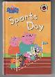  , Peppa Pig - Sports Day