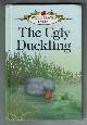  BRADBURY, LYNNE, The Ugly Duckling