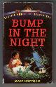  HOFFMAN, MARY, Bump in the Night