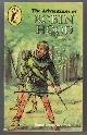  GREENE, ROGER LANCELYN, The Adventures of Robin Hood