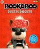  , Bookaboo: Dogs in Disguise