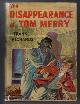  RICHARDS, FRANK, The Disappearance of Tom Merry