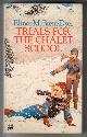  BRENT-DYER, ELINOR M., Trials for the Chalet School