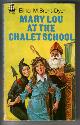  BRENT-DYER, ELINOR M., Mary-Lou of the Chalet School