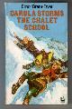  BRENT-DYER, ELINOR M., Carola Storms the Chalet School