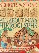  COULTER, LAURIE, Secrets in Stone: All About Maya Hieroglyphics