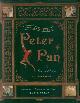  BARRIE, J. M., The Annotated Peter Pan - the Centennial Edition