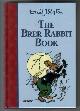  BLYTON, ENID, The Brer Rabbit Book