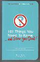  HORNE, RICHARD AND TURNER, TRACEY, 101 Things You Need to Know... And Some You Don't!
