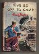  BLYTON, ENID, Five Go Off to Camp