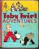  HODGETTS, SHEILA, Toby Twirl Adventures