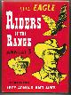  CHILTON, CHARLES, The Eagle Riders of the Range Annual No. 3