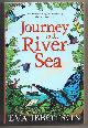  IBBOTSON, EVA, Journey to the River Sea
