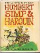  BURNINGHAM, JOHN, The Adventures of Humbert Simp & Harquin