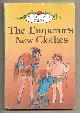  BRADBURY, LYNNE, The Emperor's New Clothes