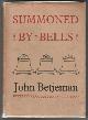  BETJEMAN, JOHN, Summoned by Bells