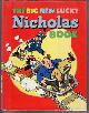  , The Big New Lucky Nicholas Book