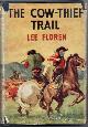  FLOREN, LEE, The Cow-Thief Trail