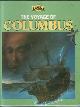  MATTHEWS, RUPERT, The Voyage of Columbus