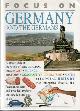  GANERI, ANITA, Focus on Germany and the Germans