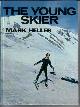  HELLER, MARK, The Young Skier