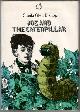  BISHOP, SHEILA GLEN, Joe and the Caterpillar