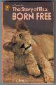  ADAMSON, JOY, Born Free