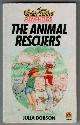  DOBSON, JULIA, The Animal Rescuers