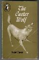  CARAS, ROGER, The Custer Wolf