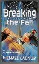  CADNUM, MICHAEL, Breaking the Fall