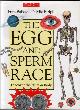  BALKWILL, FRAN, The Egg and Sperm Race - Discover the Human Body