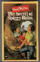  BLYTON, ENID, The Secret of Spiggy Holes