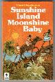  CHERRINGTON, CLARE, Sunshine Island Moonshine Baby
