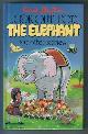  BLYTON, ENID, Look out for the Elephant and Other Stories.