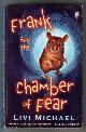  MICHAEL, LIVI, Frank and the Chamber of Fear