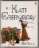  HOLME, BRYAN, The Kate Greenaway Book
