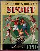  , Every Boy's Book of Sport 1950
