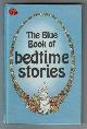  , The Blue Book of Bedtime Stories