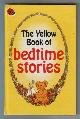  , The Yellow Book of Bedtime Stories