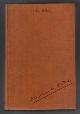  VACHELL, HORACE ANNESLEY, The Hill - a Romance of Friendship