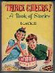  , Three Cheers! a Book of Stories