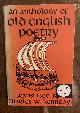  Charles W. Kennedy, An Anthology of Old English Poetry