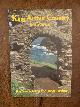  Brenda Duxbury, Michael Williams, Colin Wilson, King Arthur Country in Cornwall: In Search for the Real Arthur