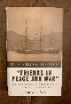  C. Douglas Kroll, Friends in Peace and War" the Russian Navy's Landmark Visit to CIVIL War San Francisco (Military Controversies)