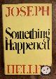  Joseph Heller, Something Happened