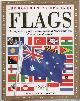  ZNAMIEROWSKI, ALFRED., The World Encyclopedia Of Flags. The definitive guide to international flags, banners, standards and ensigns.