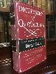  EVANS, BERGEN., Dictionary of Quotations.