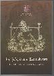  BATCHELDER, ALF; RUSDEN, ANN; STUDHAM, DAVID; WEBSTER, RAY; WILLIAMS, KEN., An Affectionate Remembrance. The Story of the Mythical Ashes.