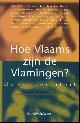  N/A., HOE VLAAMS ZIJN DE VLAMINGEN?