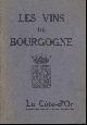  N/A., LES VINS DE BOURGOGNES.